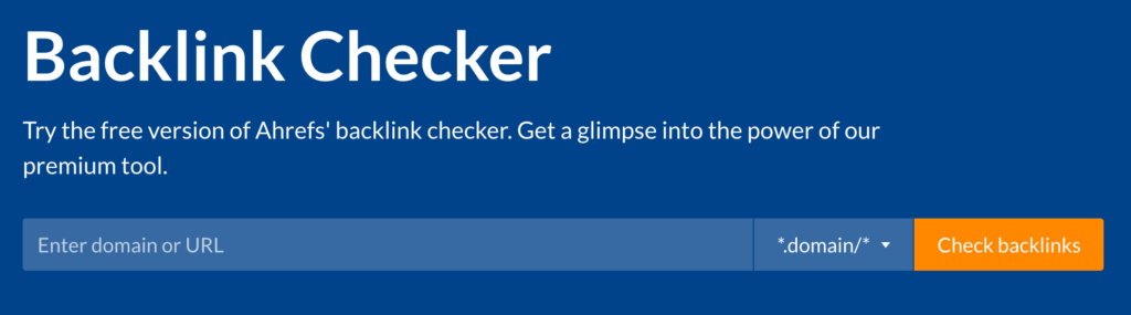 Ahrefs's backlink checker tool